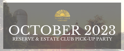 October 2023 Reserve & Estate Club Pick-Up Party