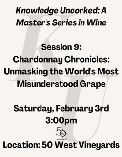 Chardonnay Chronicles: Unmasking the World’s Most Misunderstood Grape (3:00pm)