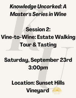 Vine-to-Wine: Estate Walking Tour & Tasting (3:00pm)