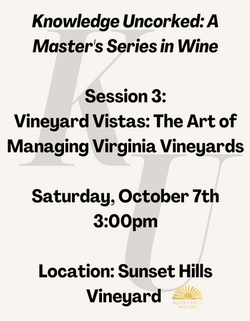 Vineyard Vistas: The Art of Managing Virginia Vineyards (3:00pm)